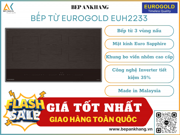 Bếp từ 3 vùng nấu Eurogold EUH2233 - Made in Malaysia